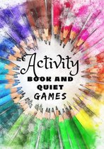 Activity Book and Quiet Games