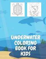 Underwater Coloring Book for Kids