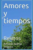 Amores y tiempos