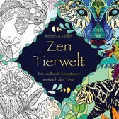 Zen Tierwelt: Ein Malbuch Abenteuer im Reich der Tiere