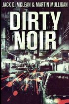 Dirty Noir