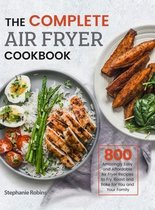 The Complete Air Fryer Cookbook