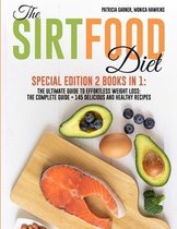 The Sirtfood Diet: Special Edition 2 Books in 1: The Ultimate Guide to Effortless Weight Loss