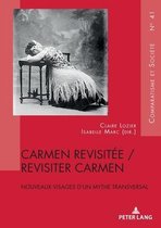 Comparatisme Et Société / Comparatism and Society- Carmen Revisitée / Revisiter Carmen