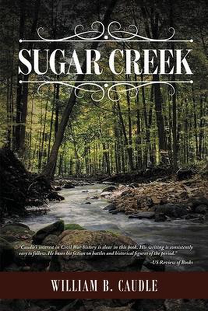Sugar Creek - William B Caudle