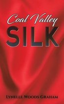 Coal Valley Silk