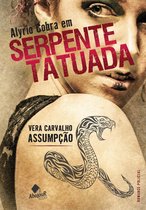 Alyrio Cobra em Serpente Tatuada