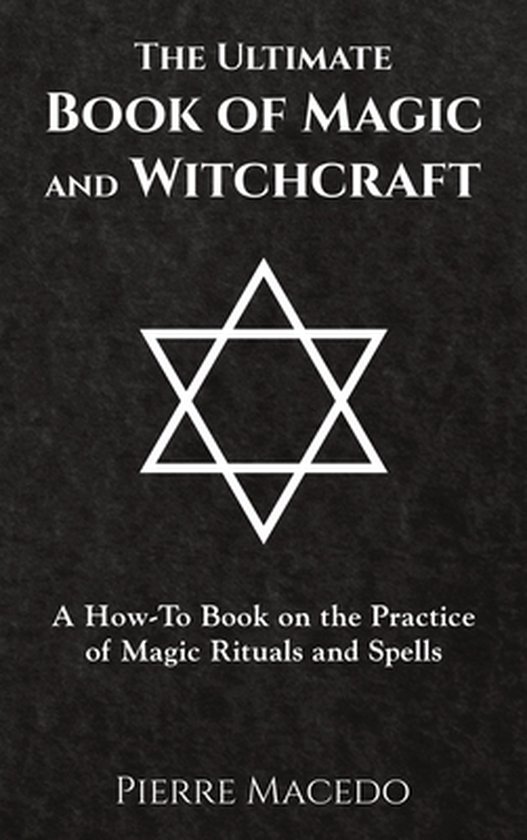 The Ultimate Book of Magic and Witchcraft