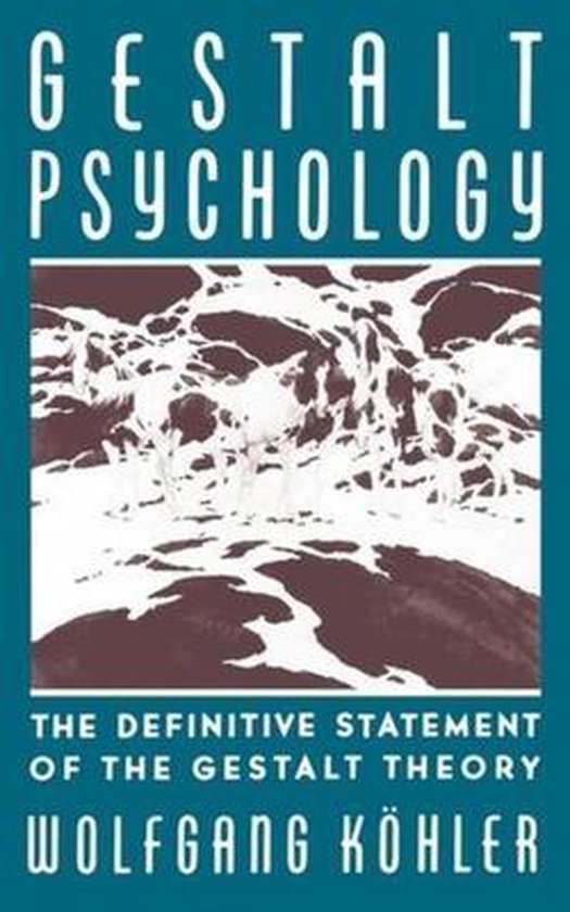 Gestalt Psychology - The Definitive Statement of the Gestalt ... - cover