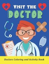 Visit the Doctor