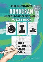 The Ultimate Nonogram (Picross/Griddlers/Hanjie) Puzzle Book for Adults and Kids
