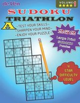 252 Triathlon A Sudoku Puzzles **** 4 Star Level - Test Your Skills - Sharpen Your Mind - Volume 1