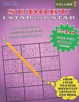 240 Sudoku Puzzles - From 1 Star to 6 Star Levels In One Book - Test Your Skills - Sharpen Your Mind - Volume 1