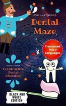 Dental Maze