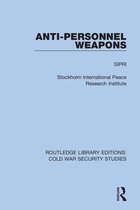 Routledge Library Editions: Cold War Security Studies 3 - Anti-personnel Weapons