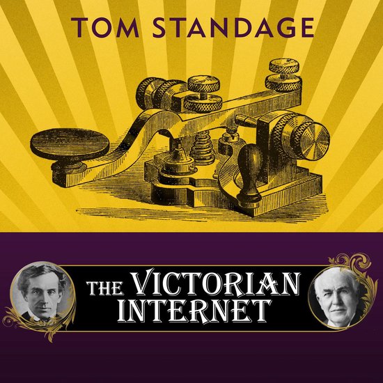The Victorian Internet - cover