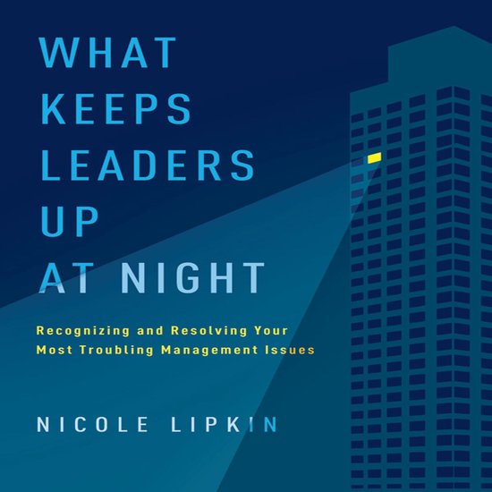 What Keeps Leaders Up at Night - cover