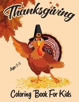 Thanksgiving Coloring Book For Kids Ages 2-5