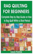 Rag Quilting for Beginners