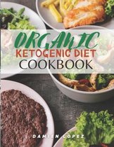 Organic Ketogenic Cookbook