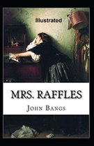 Mrs. Raffles Illustrated