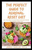 The Perfect Guide to Adrenal Reset Diet