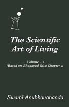 The Scientific Art of Living: Volume 2