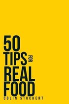 50 Tips for a Real Food Diet