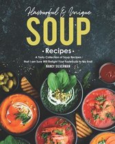 Flavourful & Unique Soup Recipes