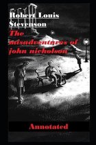 The Misadventures of John Nicholson Annotated