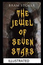 The Jewel of Seven Stars (Illustrated)