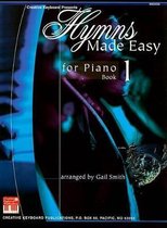 Hymns Made Easy For Piano Book 1
