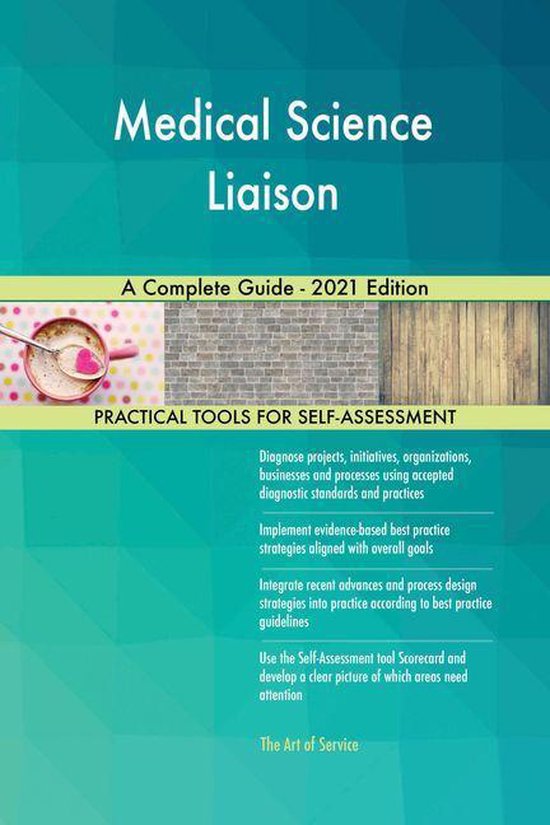 Medical Science Liaison A Complete Guide 2021 Edition (ebook