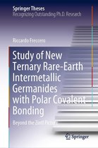 Springer Theses - Study of New Ternary Rare-Earth Intermetallic Germanides with Polar Covalent Bonding