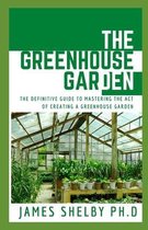 The Greenhouse Garden