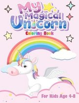 My Magical Unicorn Coloring Book