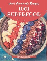 Wow! 1001 Homemade Superfood Recipes