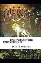 Fantasia of the Unconscious Illustrated