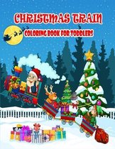 Christmas Train Coloring Book For Toddlers