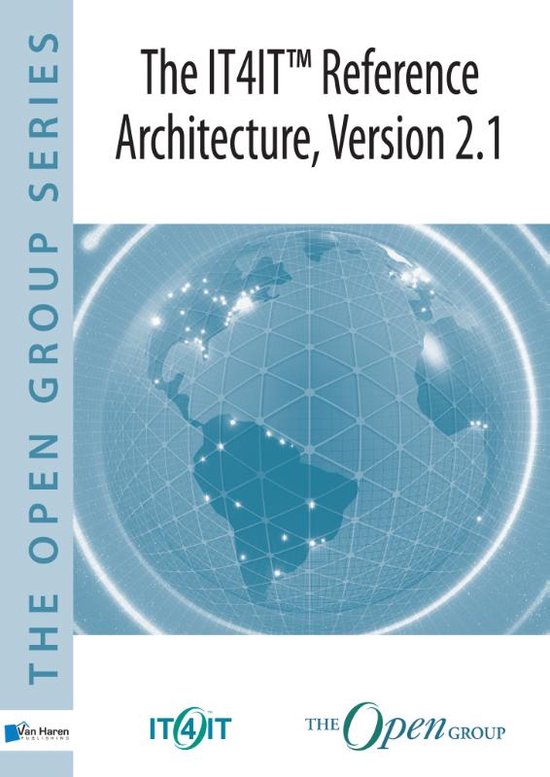 The open group series - The IT4IT™ Reference Architecture, Version 2.1