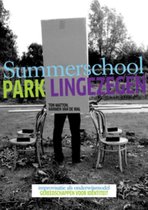 Lingezegen Park Summer School - Improvisation as a Teaching Model. Tools for Identity