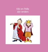 Kiki en Pelle  -   Kiki en Pelle zijn anders