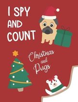 I Spy and Count Christmas and Pugs