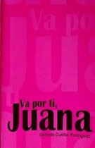 Va por ti, Juana.