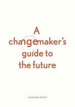 A changemaker's guide to the future
