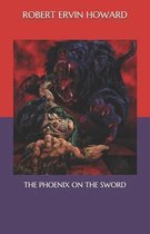 The Phoenix on the Sword
