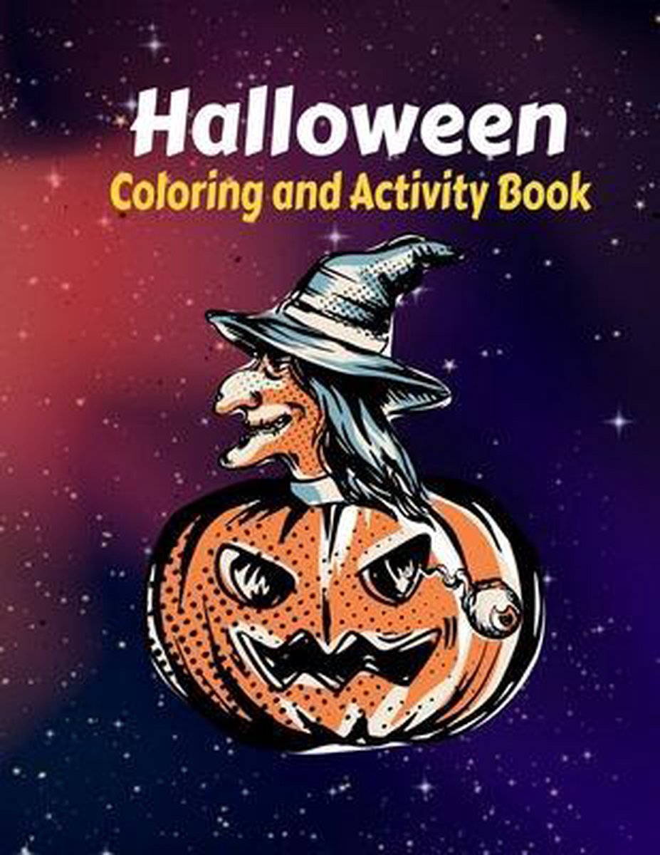 Halloween Coloring And Activity Book For Toddlers And Kids van Coloring Child