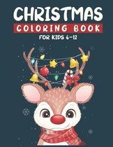 Christmas Coloring Book For Kids 6-12