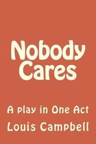 Nobody Cares