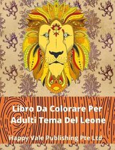 Libro Da Colorare Per Adulti Tema Del Leone